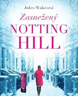Romantická beletria Zasnežený Notting Hill - Jules Wake