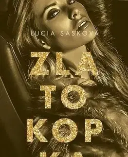 Erotická beletria Zlatokopka - Lucia Sasková
