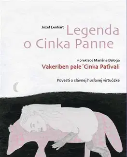 Bájky a povesti Legenda o Cinka Panne - Jozef Lenhart,Zuzana Mlynarčíková