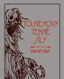 Sci-fi a fantasy Tolkienovy temné síly - David Day