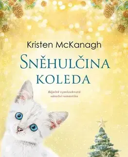 Pre deti a mládež - ostatné Sněhulčina koleda - Kristen McKanagh