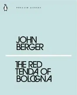 Cudzojazyčná literatúra The Red Tenda of Bologna - John Berger