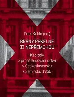 Slovenské a české dejiny Brány pekelné ji nepřemohou