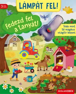 Pre deti a mládež - ostatné Lámpát fel! Fedezd fel a tanyát! - Több mint 50 mágikus világító képpel - Ines Foje