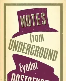 Svetová beletria Notes from Underground - Fyodor Dostoyevsky