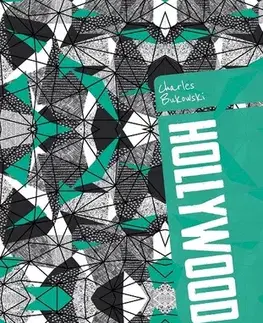 Romantická beletria Hollywood - Charles Bukowski