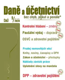 Dane, účtovníctvo Daně a účetnictví bez chyb, pokut a penále č. 9 / 2024 - Kontrolní hlášení – změny