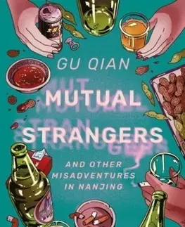 Novely, poviedky, antológie Mutual Strangers - Gu Qian