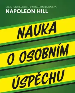 Rozvoj osobnosti Nauka o osobním úspěchu - Napoleon Hill
