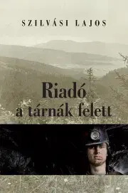 Svetová beletria Riadó a tárnák felett - Lajos Szilvási