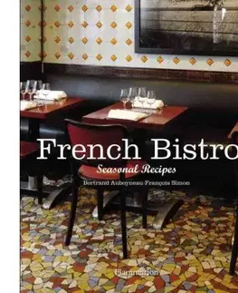 Cudzojazyčná literatúra French Bistro Seasonal Recipes - Bertrand Auboyneau,neuvedený