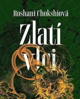Sci-fi a fantasy Zlatí vlci - Roshani Chokshiová