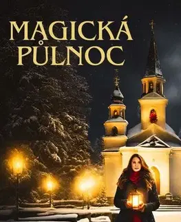 Romantická beletria Magická půlnoc - Jakoubková Marie