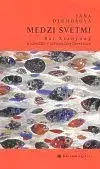Svetová beletria Medzi svetmi. Bai Xianyong a identita v taiwanskej literatúre - Táňa Dluhošová
