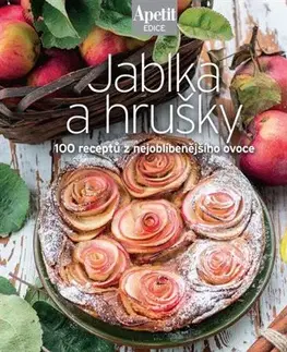 Kuchárky - ostatné Jablka a hrušky - Kolektív autorov