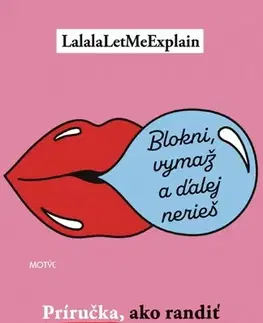 Partnerstvo Blokni, vymaž a ďalej nerieš - LalalaLetMeExplain,Linda Horobová
