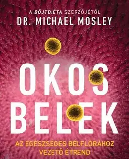 Zdravá výživa, diéty, chudnutie Okos belek - Michael Mosley