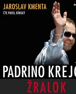 Biografie - ostatné Bookmedia a Audiotéka Padrino Krejčíř - Žralok