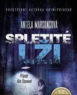 Detektívky, trilery, horory Spletité lži - Angela Marsonsová