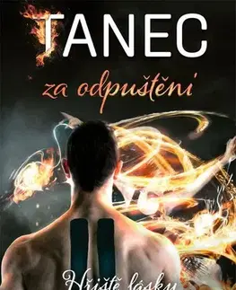 Romantická beletria Tanec za odpuštění: Hřiště lásky - M. K. Hardy