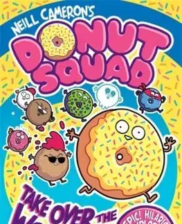 Fantasy, upíri Donut Squad: Take Over the World! (a Phoenix Comic Book) - Neill Cameron