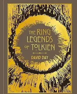 Sci-fi a fantasy The Ring Legends of Tolkien - David Day
