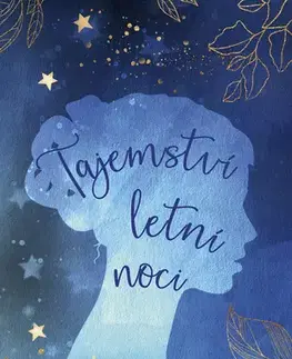 Romantická beletria Tajemství letní noci - Lisa Kleypas,Jana Vlčková