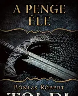 Historické romány A penge éle - Robert Bonizs