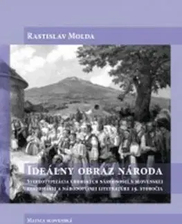 Svetové dejiny, dejiny štátov Ideálny obraz národa - Rastislav Molda