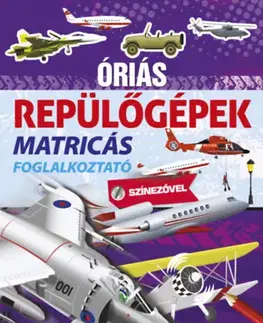 Nalepovačky, vystrihovačky, skladačky Óriás repülőgépek