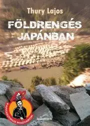 Beletria - ostatné Földrengés Japánban - Thury Lajos
