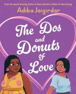 Pre dievčatá The Dos and Donuts of Love - Adiba Jaigirdar