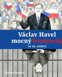 História Tympanum Václav Havel – mocný bezmocný ve 20. století