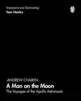 Astronómia, vesmír, fyzika A Man on the Moon - The Voyages of the Apollo Astronauts - Andrew Chaikin