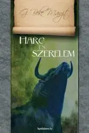 Beletria - ostatné Harc és szerelem - G. Beke Margit