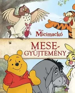 Rozprávky Micimackó mesegyűjtemény - neuvedený,Anita Wohl