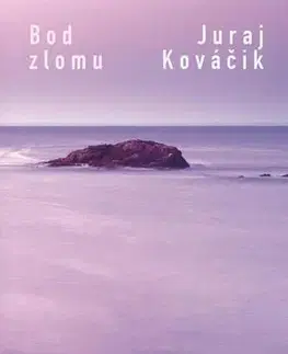 Romantická beletria Bod zlomu - Juraj Kováčik