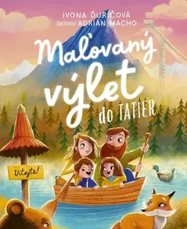 Básničky a hádanky pre deti Maľovaný výlet do Tatier - Ivona Ďuričová,Adrián Macho