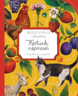 Rozprávky Kertünk népmeséi - Mária Bajzáth