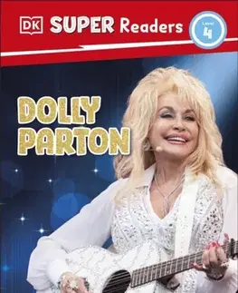 Príprava do školy, pracovné zošity DK Super Readers Level 4 Dolly Parton - DK