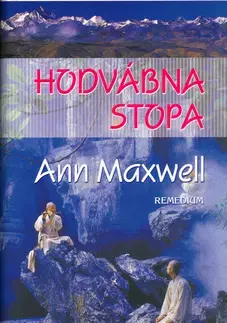 Romantická beletria Hodvábná stopa - Ann Maxwellová