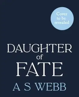 Sci-fi a fantasy Daughter of Fate - A S Webb