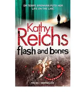 Cudzojazyčná literatúra Flash and Bones - Kathy Reichs