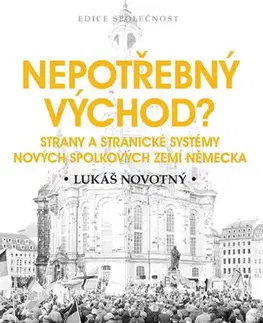 Politológia Nepotřebný východ? - Lukáš Novotný