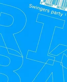 Slovenská beletria Swingers party alebo stredná kríza veku - Boris Rybár