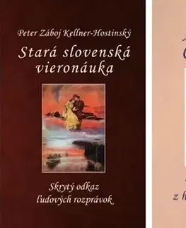 História - ostatné Stará slovenská vieronáuka / Cesty osudu - komplet - Peter Záboj Kellner-Hostinský