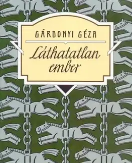 Historické romány Láthatatlan ember - Géza Gárdonyi