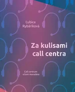 Odborná a náučná literatúra - ostatné Za kulisami call centra