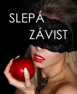 Romantická beletria Slepá závist - Jana Javorská