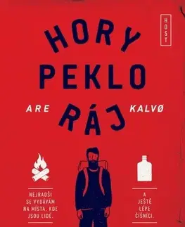 Cestopisy Hory peklo ráj - Are Kalvo,Daniela Mrázová